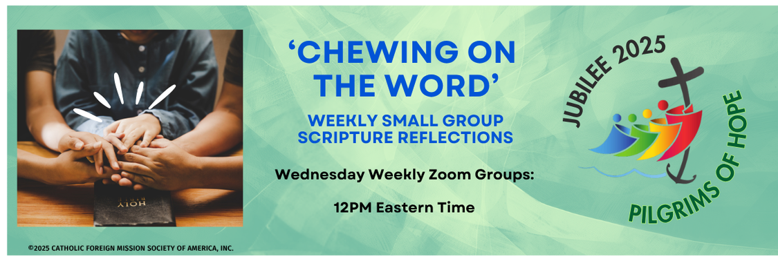 ‘Chewing on the Word’ Weekly Reflections SUMMER 2025- Email Header (1)